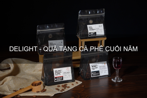Cà Phê Delight - Quà Tặng Doanh Nghiệp Ý Nghĩa Dành Cho Đối Tác & Nhân Viên