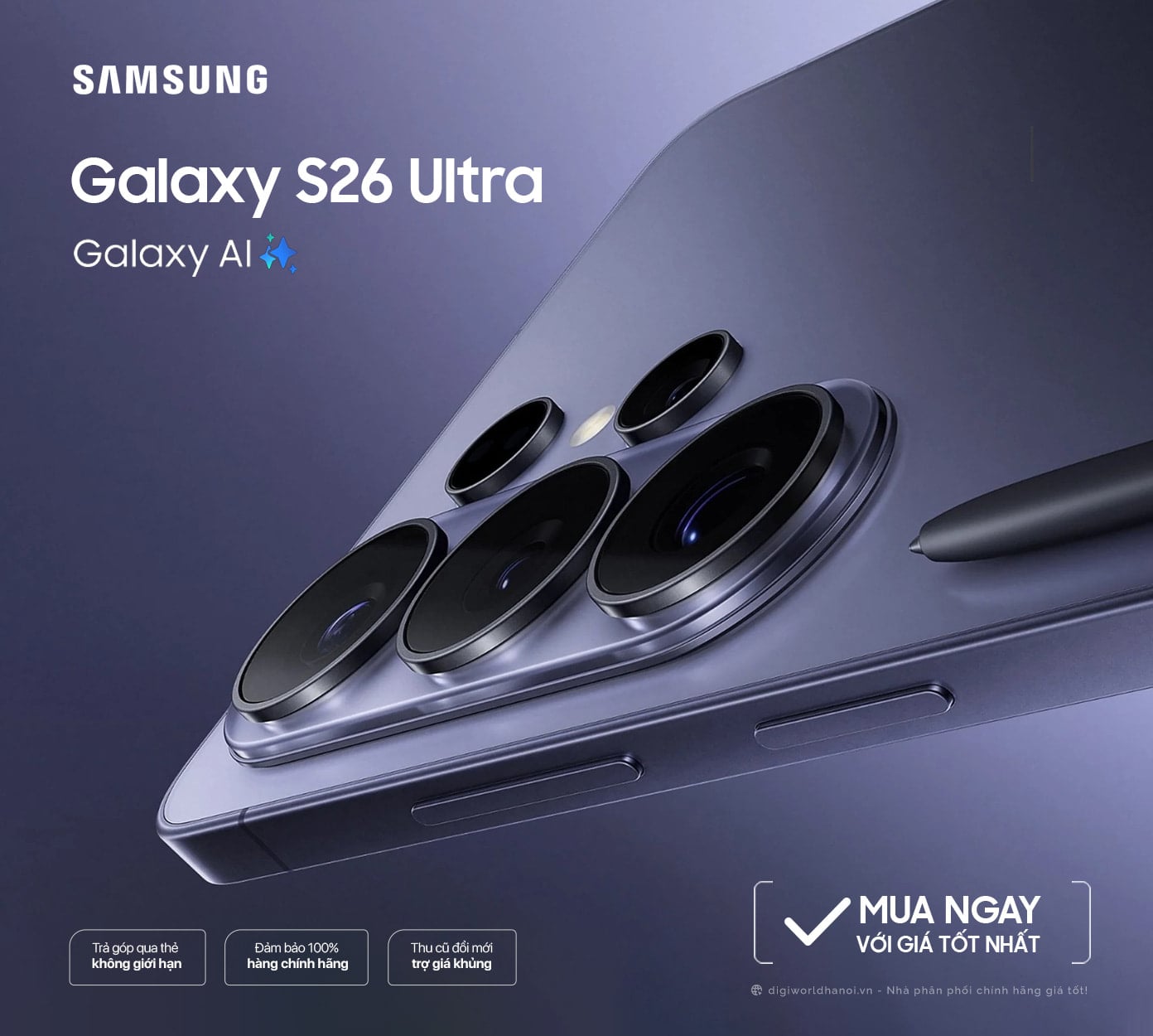 Điện thoại Samsung Galaxy S26 Ultra tại Digiworld Hà Nội giá tốt nhất!