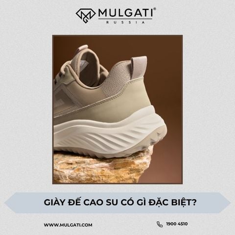 Giày đế cao su có gì đặc biệt? Ưu nhược điểm & cách bảo quản