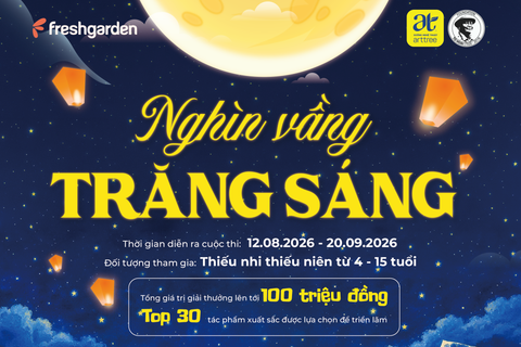 🌕 PHÁT ĐỘNG CUỘC THI MỸ THUẬT “NGHÌN VẦNG TRĂNG SÁNG” 2026