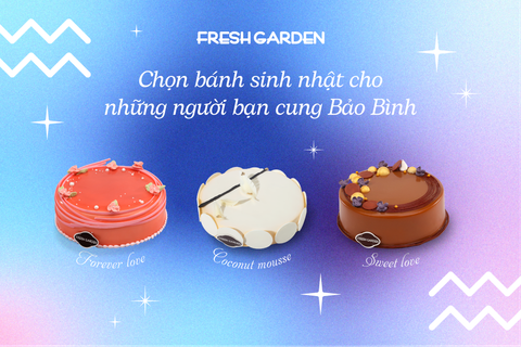Bảo Bình & Fresh Garden: Khi cá tính độc bản tìm thấy vị bánh 