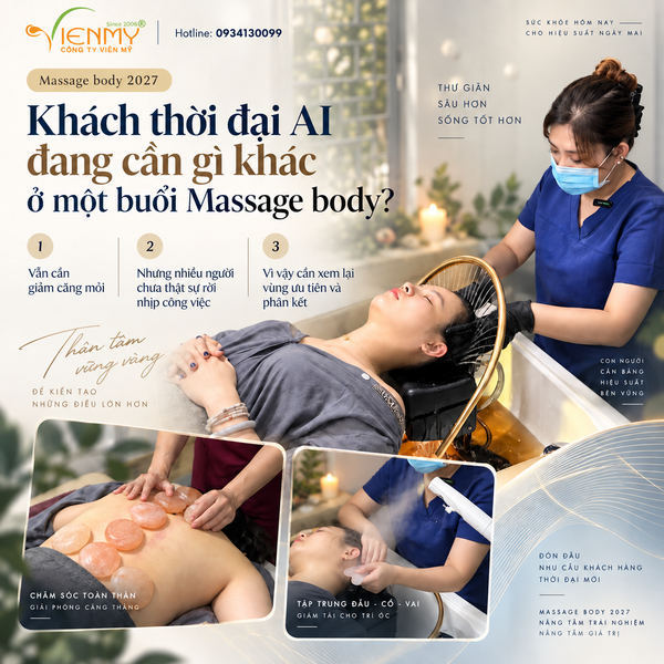 Massage body 2027: Khách thời đại AI đã thay đổi, dịch vụ massage phải chuyển dịch thế nào?