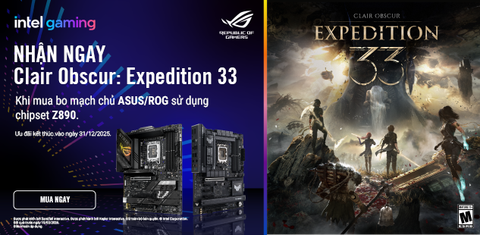 [ASUS x Intel] Expedition 33 Nhận Game Code