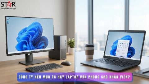 Giải bài toán kinh tế 2026: Tại sao công ty ồ ạt chuyển từ mua PC sang Laptop cho nhân viên?
