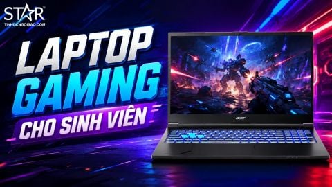 Laptop gaming cho sinh viên nên chọn cấu hình nào để dùng tốt 4 năm?