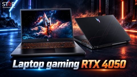 Laptop gaming RTX 4050 2026: Chọn cấu hình nào cho gaming và sáng tạo?