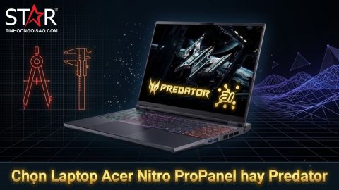 Từ AutoCAD đến Blender: chọn Laptop Acer Nitro ProPanel hay Predator cho dân đồ họa, kỹ thuật?