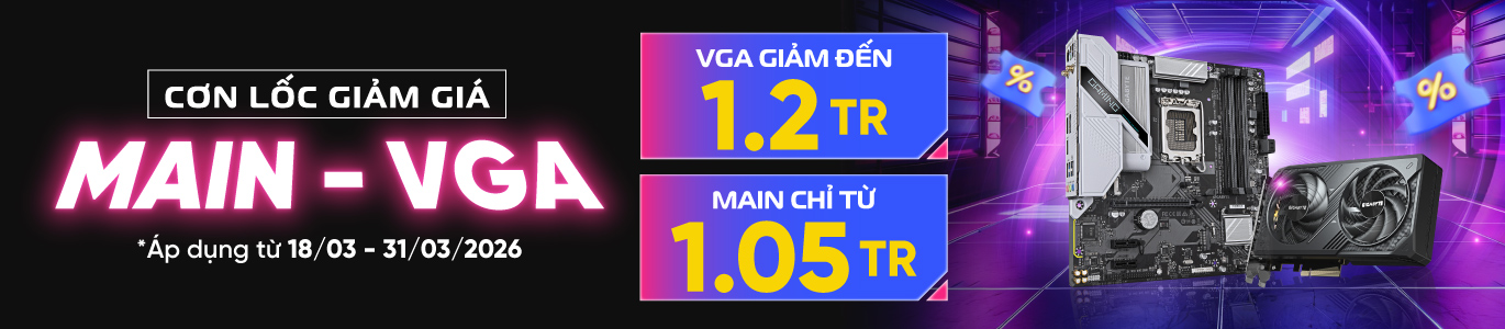 Cơn lốc giảm giá Main - Vga