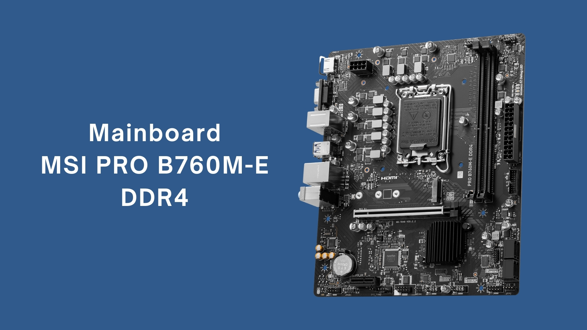 PC STAR Karmish B - Mainboard MSI PRO B760M-E DDR4