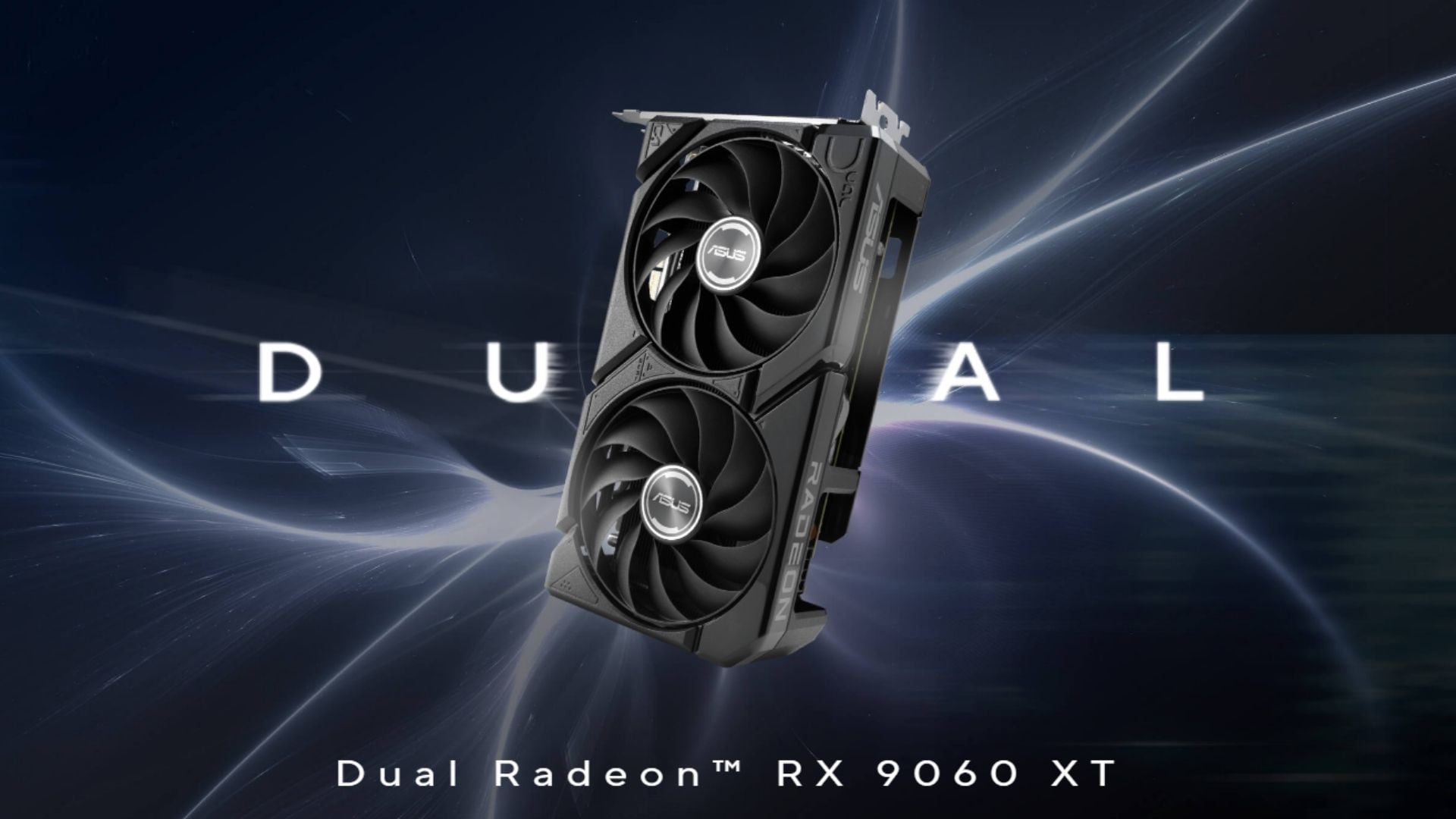 ASUS DUAL RX 9060 XT 16GB -&nbsp;Card đồ họa AMD thế hệ mới cho gaming 1440p và sáng tạo nội dung hiệu quả