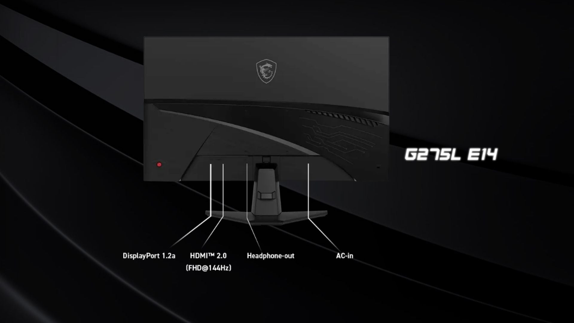 Màn hình MSI G275L E14 – Trang bị đầy đủ cổng kết nối phổ biến