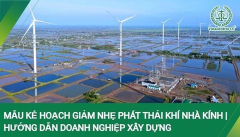 Mẫu kế hoạch giảm nhẹ phát thải khí nhà kính cấp cơ sở | Chi tiết quy trình