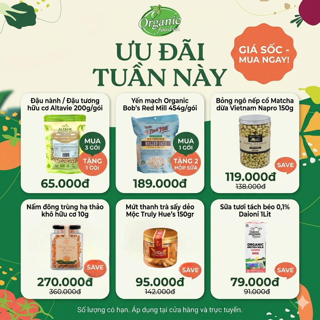 Ưu Đãi Tuần Này Tại Organic Food – Mua Ngay Thực Phẩm Organic Giá Tốt