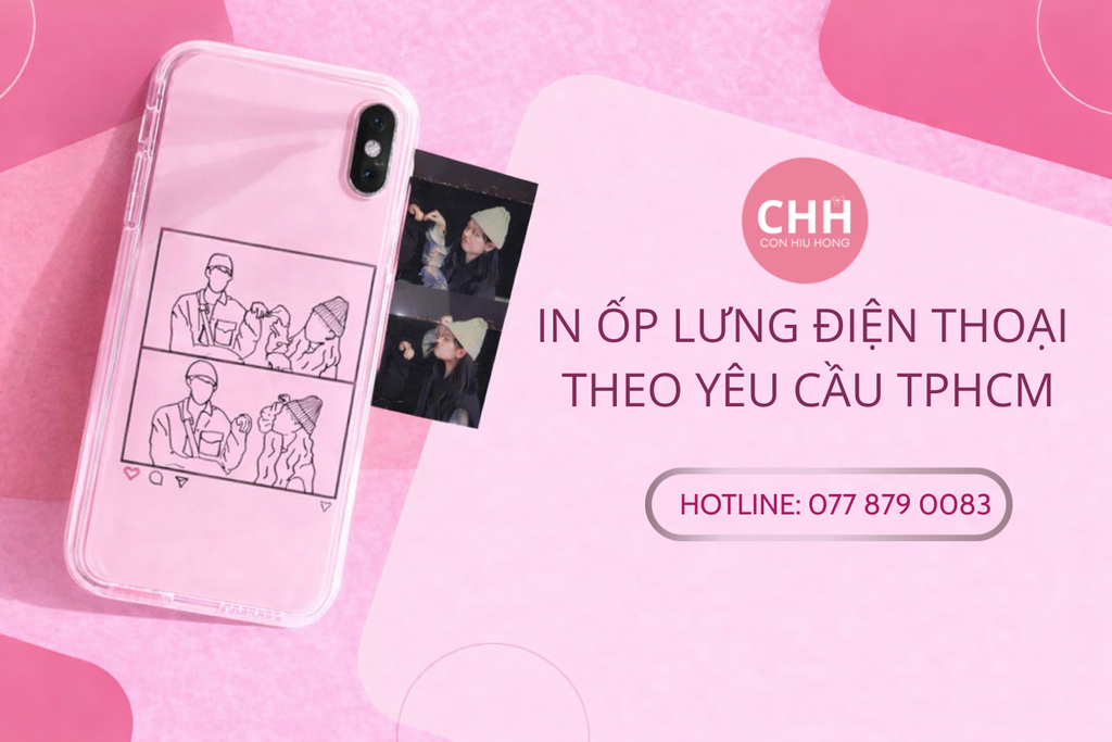 In ốp lưng điện thoại theo yêu cầu TPHCM | In hình sắc nét, giá tốt