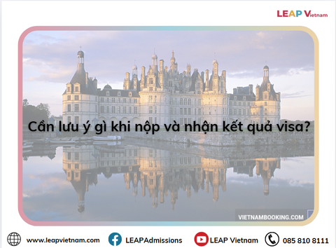 Cần lưu ý gì khi nộp và nhận kết quả visa du học Pháp bằng tiếng Anh?