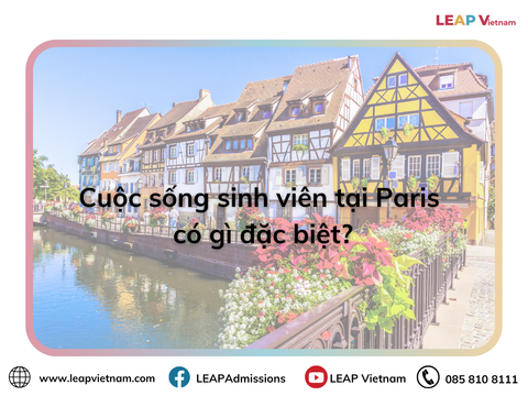 Cuộc sống sinh viên tại Paris: Trải nghiệm học tập và phát triển trong môi trường quốc tế
