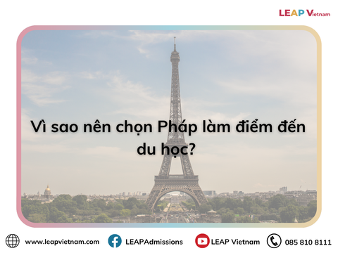 Vì sao nên chọn Pháp làm điểm đến du học?