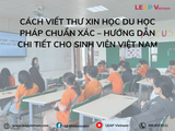Cách viết thư xin học du học Pháp chuẩn xác – Hướng dẫn chi tiết cho sinh viên Việt Nam