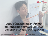 Cuộc Sống Du Học Pháp: Môi Trường Học Tập và Sinh Hoạt Lý Tưởng Cho Sinh Viên Quốc Tế