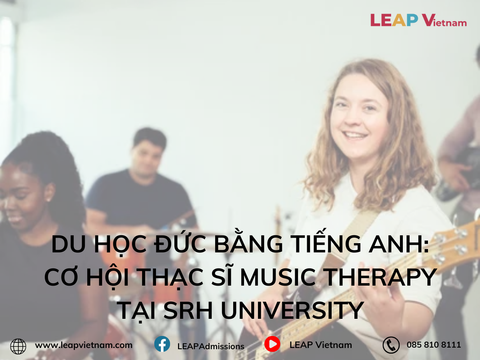 DU HỌC ĐỨC BẰNG TIẾNG ANH: CƠ HỘI THẠC SĨ MUSIC THERAPY TẠI SRH UNIVERSITY HEIDELBERG