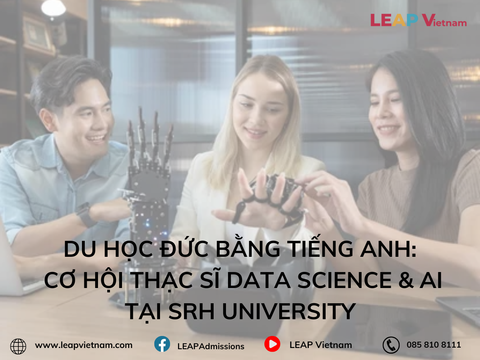 DU HỌC ĐỨC BẰNG TIẾNG ANH: CƠ HỘI THẠC SĨ DATA SCIENCE & AI TẠI SRH UNIVERSITY