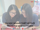 Du học ngành Thiết kế Thời Trang tại Mod’Art Paris: Con đường chuyên nghiệp cho sinh viên Việt Nam