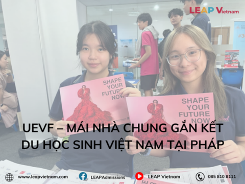 UEVF – Mái Nhà Chung Gắn Kết Du Học Sinh Việt Nam Tại Pháp