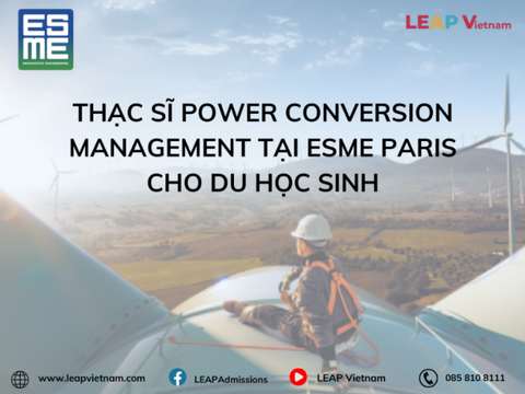 Thạc sĩ Power Conversion Management tại ESME Paris cho du học sinh
