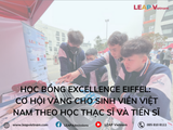 Học bổng Excellence Eiffel: Cơ hội vàng cho sinh viên Việt Nam theo học Thạc sĩ và Tiến sĩ tại Pháp