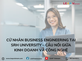 CỬ NHÂN BUSINESS ENGINEERING TẠI SRH UNIVERSITY HEIDELBERG – CẦU NỐI GIỮA KINH DOANH VÀ CÔNG NGHỆ