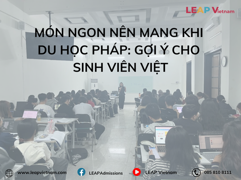 Món Ngon Nên Mang Khi Du Học Pháp: Cẩm Nang Ẩm Thực Cho Sinh Viên Việt Xa Nhà