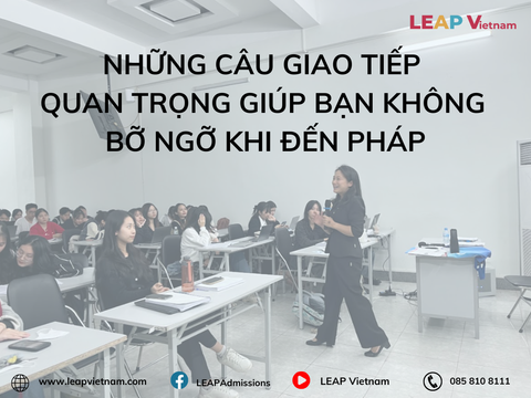 Những Câu Giao Tiếp Quan Trọng Giúp Bạn Không Bỡ Ngỡ Khi Đến Pháp