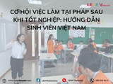 Cơ hội việc làm tại Pháp sau khi tốt nghiệp: Hướng dẫn sinh viên Việt Nam