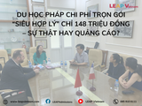 Du học Pháp chi phí trọn gói “siêu hợp lý” chỉ 148 triệu đồng – Sự thật hay quảng cáo?