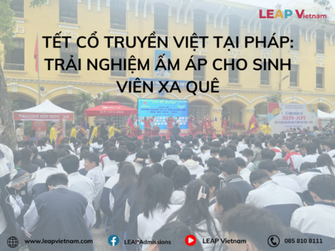 Tết cổ truyền Việt tại Pháp: trải nghiệm ấm áp cho sinh viên xa quê