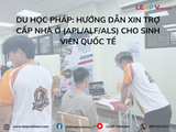 Du học Pháp: Hướng dẫn xin trợ cấp nhà ở (APL/ALF/ALS) cho sinh viên quốc tế