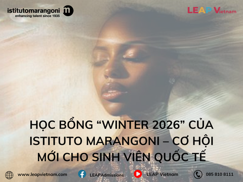 Học bổng “Winter 2026” của Istituto Marangoni – Cơ hội mới cho sinh viên quốc tế