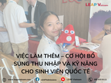 Việc làm thêm – Cơ hội bổ sung thu nhập và kỹ năng cho sinh viên quốc tế