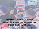 Khám Phá Văn Hóa Pháp: Hành Trang Quan Trọng Cho Du Học Sinh Việt Nam