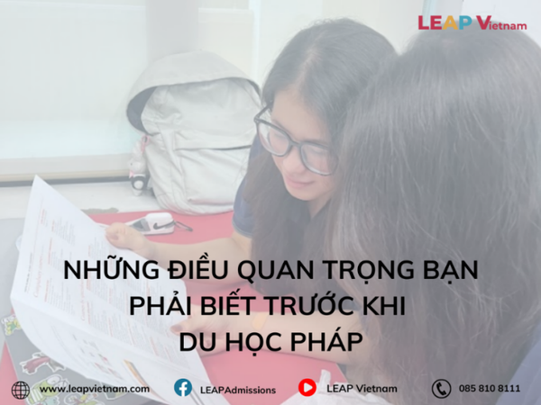 Những điều quan trọng bạn phải biết trước khi du học Pháp