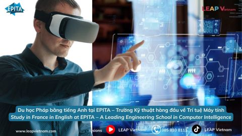 Du học Pháp bằng tiếng Anh tại EPITA – Trường Kỹ thuật hàng đầu về Trí tuệ Máy tính | Study in France in English at EPITA – A Leading Engineering School in Computer Intelligence
