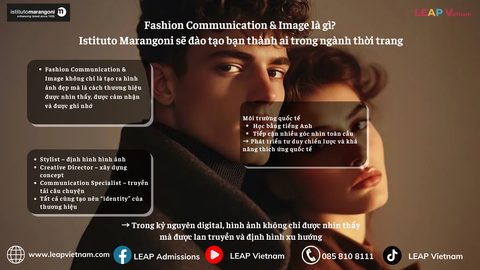 Fashion Communication & Image là gì? Istituto Marangoni sẽ đào tạo bạn thành ai trong ngành thời trang