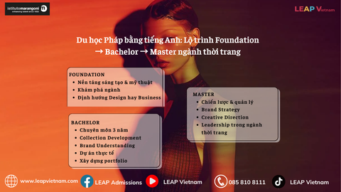 Du học Pháp bằng tiếng Anh: Lộ trình Foundation → Bachelor → Master ngành thời trang