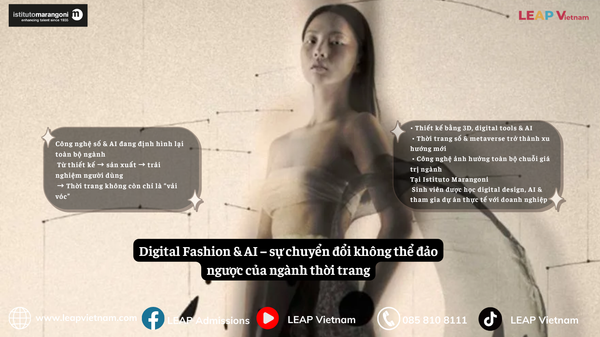 Digital Fashion & AI – sự chuyển đổi không thể đảo ngược của ngành thời trang | Digital Fashion & AI – The Irreversible Transformation of the Fashion Industry