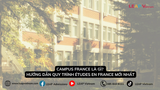 Campus France Là Gì? Hướng Dẫn Quy Trình Études en France Mới Nhất
