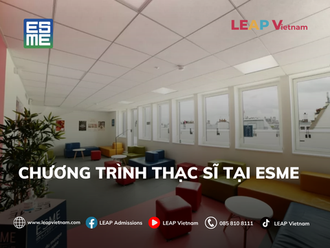 CHƯƠNG TRÌNH THẠC SĨ TẠI ESME – HỌC BẰNG TIẾNG ANH, ĐI SÂU CÔNG NGHỆ