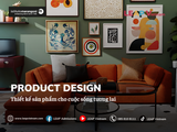Du học Pháp ngành Product Design: Từ ý tưởng sáng tạo đến sản phẩm của tương lai