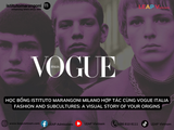 Học bổng Istituto Marangoni Milano hợp tác cùng Vogue Italia – Kỳ nhập học 9/2026 -  Istituto Marangoni Milano Scholarship in collaboration with Vogue Italia – September 2026 Intake