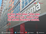 DU HỌC PHÁP BẰNG TIẾNG ANH NGÀNH DU LỊCH – KHÁCH SẠN TẠI SKEMA BUSINESS SCHOOL
