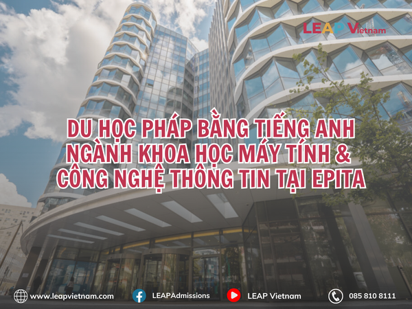 DU HỌC PHÁP BẰNG TIẾNG ANH NGÀNH KHOA HỌC MÁY TÍNH & CÔNG NGHỆ THÔNG TIN TẠI EPITA
